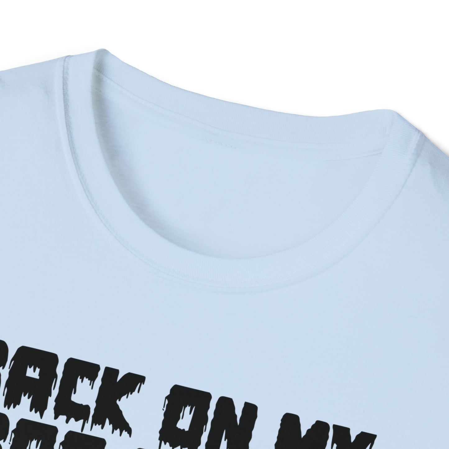 Back on my Boo Sheet Unisex Softstyle T-Shirt