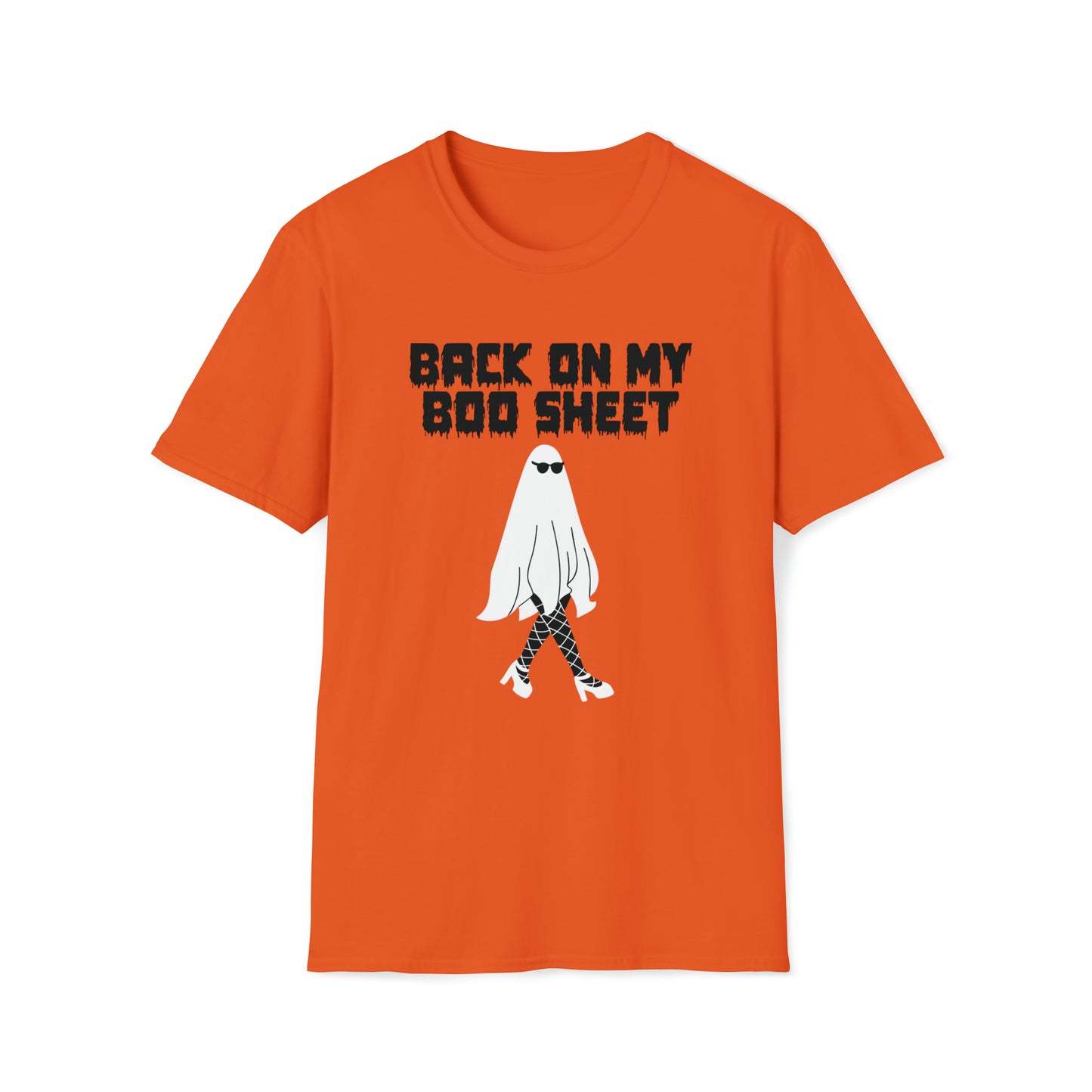 Back on my Boo Sheet Unisex Softstyle T-Shirt