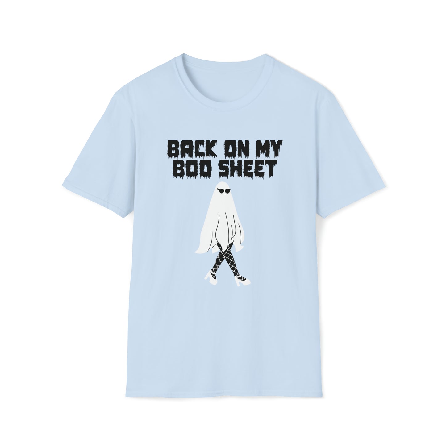 Back on my Boo Sheet Unisex Softstyle T-Shirt