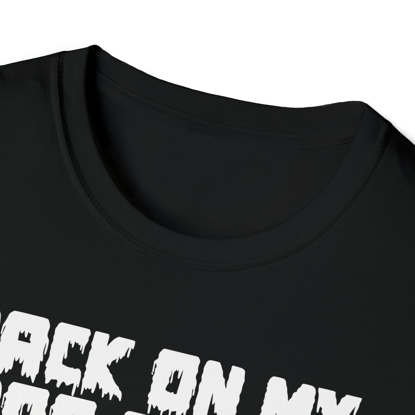 Back On My Boo Sheet (White Text) Unisex Softstyle T-Shirt