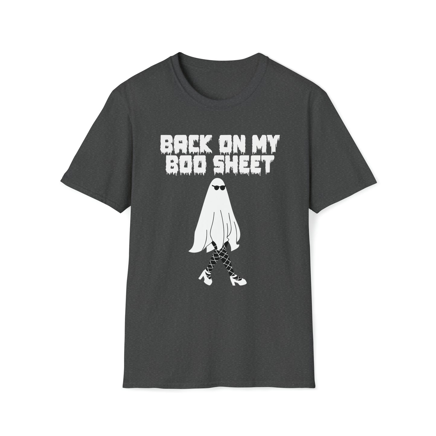 Back On My Boo Sheet (White Text) Unisex Softstyle T-Shirt